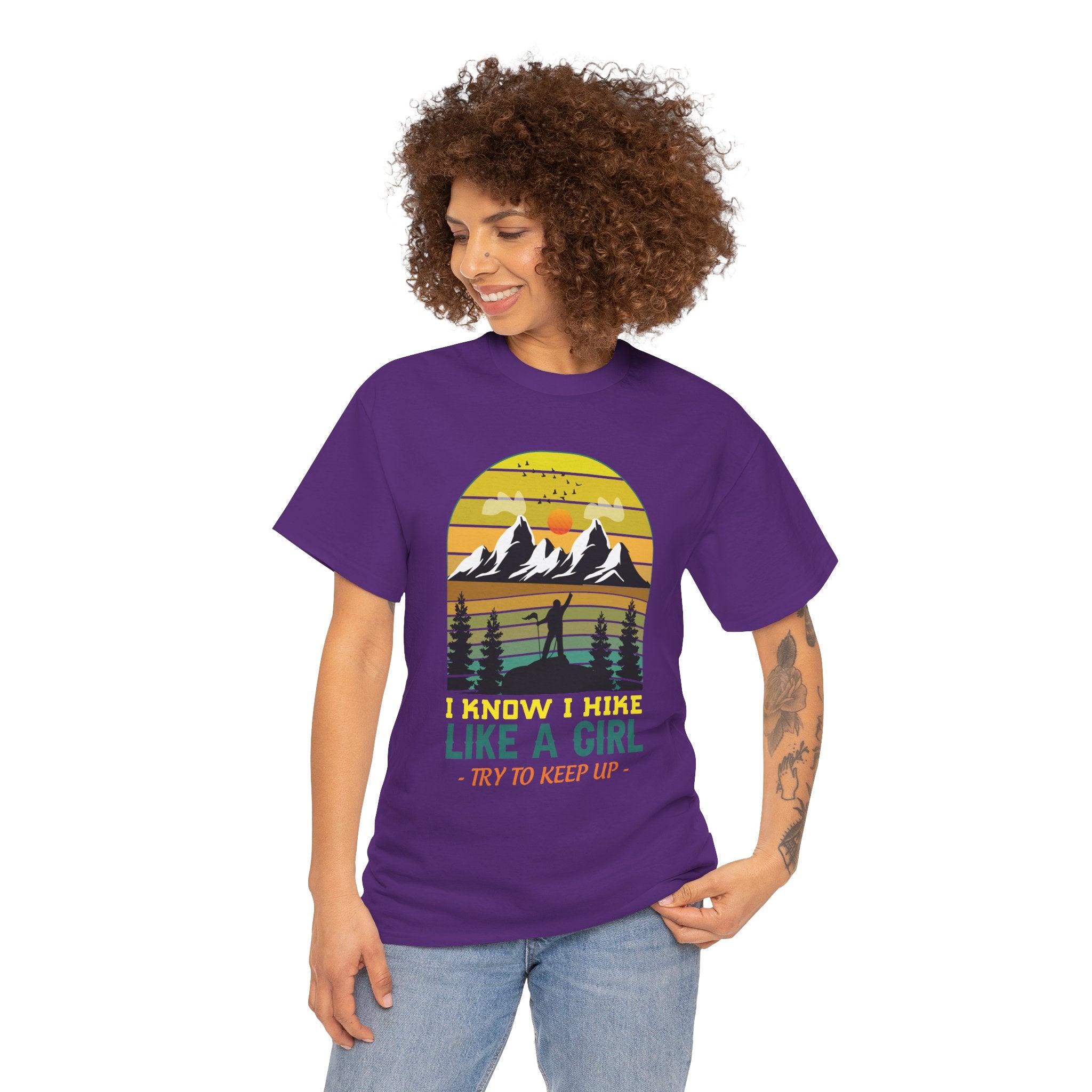 Hike Like a Girl Adventure Spirit Graphic Tee - I Know I Hike Like A Girl Try to Keep Up (Gildan Heavy Weight Tee more size/color options)