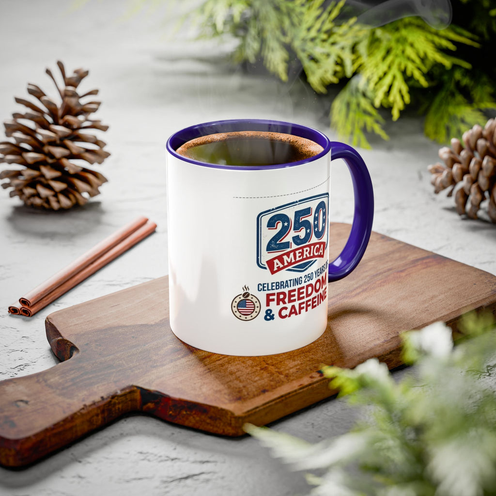 250 Years of Freedom & Caffeine Coffee Mug — Patriotic 11oz/15oz Ceramic